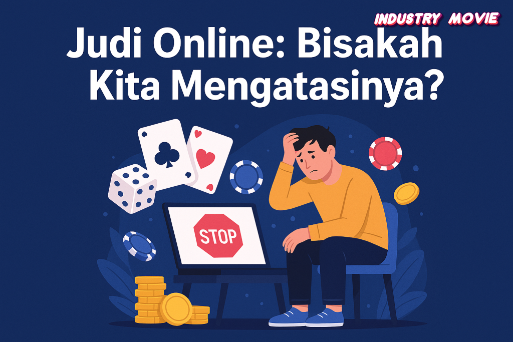 Judi Online Bisakah Kita Mengatasinya