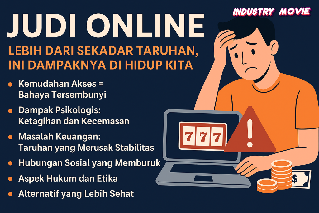 Judi Online Lebih dari Sekadar Taruhan, Ini Dampaknya di Hidup Kita