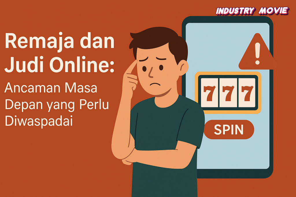 Remaja dan Judi Online Ancaman Masa Depan yang Perlu Diwaspadai