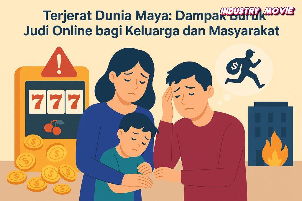 Terjerat Dunia Maya Dampak Buruk Judi Online bagi Keluarga dan Masyarakat