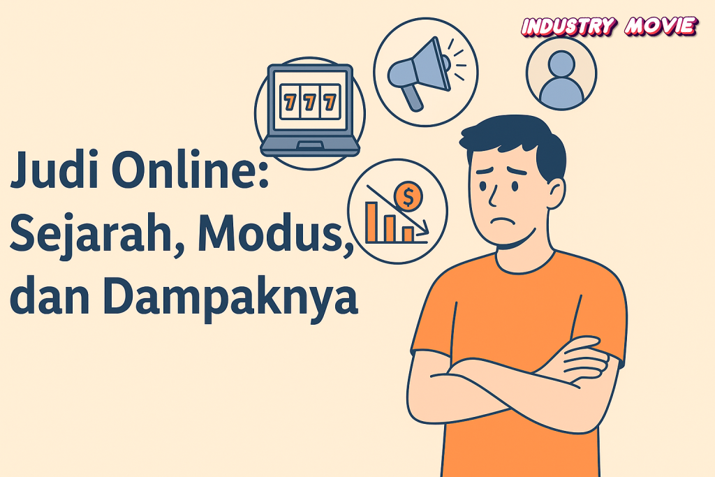Judi Online Sejarah, Modus, dan Dampaknya