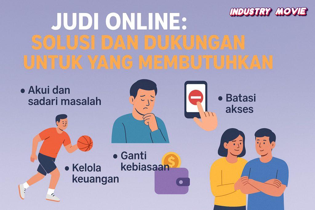 Judi Online: Solusi dan Dukungan untuk yang Membutuhkan