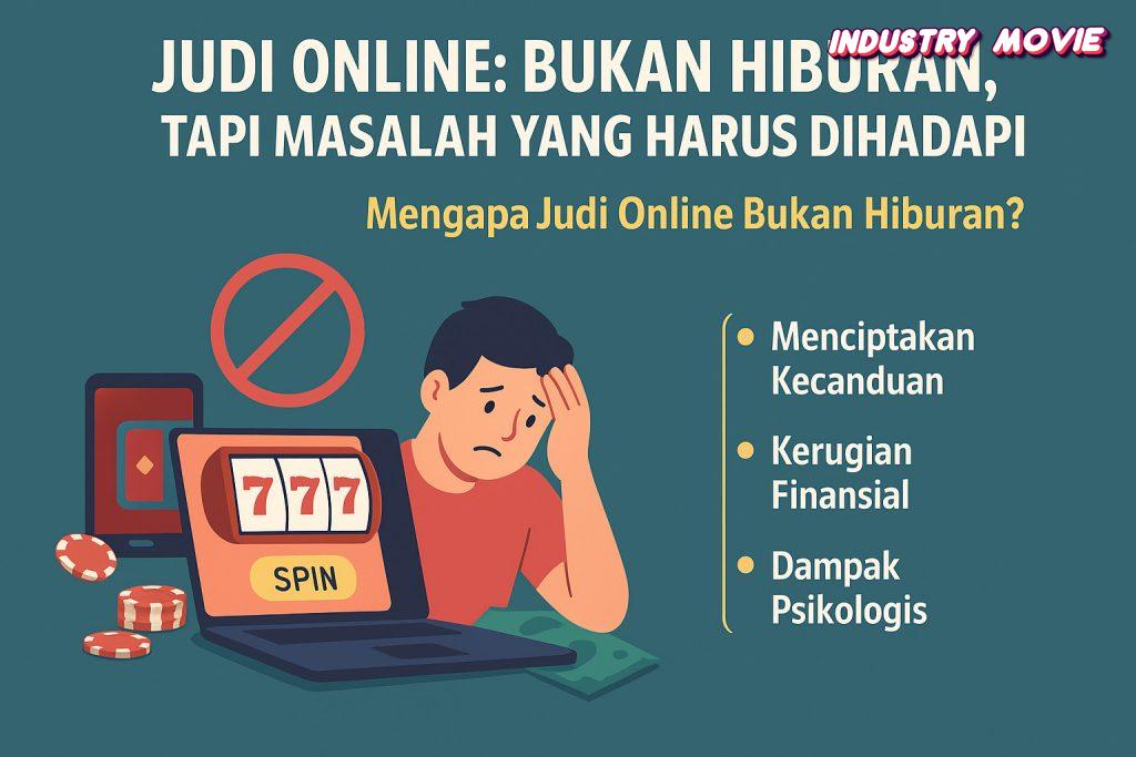 Judi Online: Bukan Hiburan, Tapi Masalah yang Harus Dihadapi Bersama