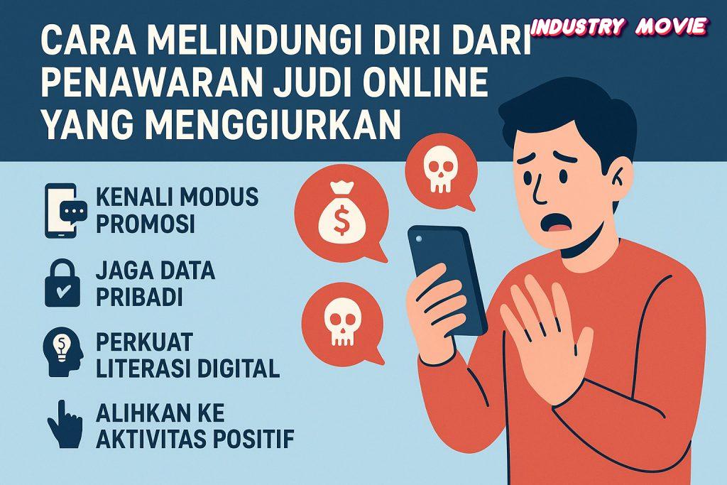 Cara Melindungi Diri dari Penawaran Judi Online yang Menggiurkan